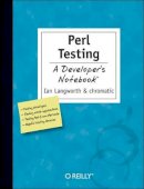 Ian Langworth - Perl Testing - 9780596100926 - V9780596100926