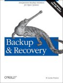 W Curtis Preston - Backup and Recovery - 9780596102463 - V9780596102463