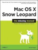David Pogue - Mac OS X Snow Leopard: The Missing Manual - 9780596153281 - V9780596153281