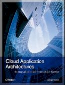 George Reese - Cloud Application Architectures - 9780596156367 - V9780596156367