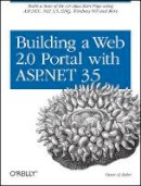 Omar Al Zabir - Building a Web 2.0 Portal with ASP.Net 3.5: None - 9780596510503 - V9780596510503