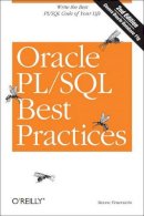 Steven Feuerstein - Oracle PL/SQL Best Practices: Write the Best PL/SQL Code of Your Life - 9780596514105 - V9780596514105