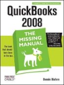 Bonnie Biafore - QuickBooks 2008: The Missing Manual - 9780596515140 - V9780596515140