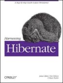 James Elliott - Harnessing Hibernate - 9780596517724 - V9780596517724