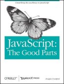 D Crockford - JavaScript: The Good Parts - 9780596517748 - V9780596517748