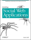 Gavin Bell - Building Social Web Applications - 9780596518752 - V9780596518752