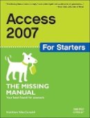 Matthew Macdonald - Access 2007 for Starters - 9780596528331 - V9780596528331