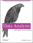 Philipp K Janert - Data Analysis with Open Source Tools - 9780596802356 - V9780596802356