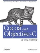 Scott Stevenson - Cocoa and Objective-C: Up and Running - 9780596804794 - V9780596804794