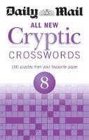 Daily Mail - Daily Mail All New Cryptic Crosswords 8 (The Daily Mail Puzzle Books) - 9780600632702 - V9780600632702