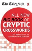 Telegraph Media Group - The Telegraph: All New Big Book of Cryptic Crosswords 5 - 9780600633150 - V9780600633150