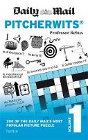 Professor Rebus - Daily Mail Pitcherwits: Volume 1 (The Daily Mail Puzzle Books) - 9780600634218 - 9780600634218