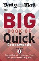 Daily Mail - Daily Mail Big Book of Quick Crosswords: Volume 8 (The Daily Mail Puzzle Books) - 9780600634935 - V9780600634935