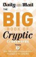 Daily Mail - Daily Mail Big Book of Cryptic Crosswords: Volume 7 (The Daily Mail Puzzle Books) - 9780600634942 - V9780600634942