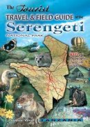Veronica Roodt - The Tourist Travel and Field Guide of the Serengeti National Park - 9780620341905 - V9780620341905