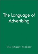 Torben Vestergaard - The Language of Advertising - 9780631127437 - V9780631127437