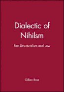 Gillian Rose - Dialectic of Nihilism - 9780631137085 - V9780631137085