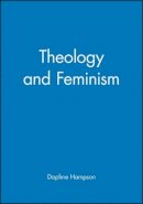 Daphne Hampson - Theology and Feminism - 9780631149446 - V9780631149446