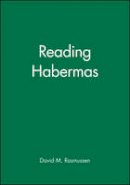 Rasmussen - Reading Habermas - 9780631152743 - V9780631152743
