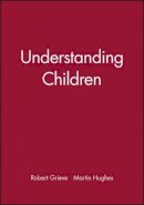 Grieve - Understanding Children - 9780631153887 - V9780631153887