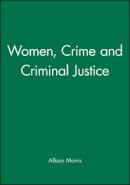 Allison Morris - Women, Crime and Criminal Justice - 9780631154457 - V9780631154457