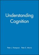 Peter J. Hampson - Understanding Cognition - 9780631157519 - V9780631157519