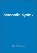 Peter A. M. Seuren - Semantic Syntax - 9780631160069 - V9780631160069