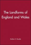 Goudie - The Landforms of England and Wales - 9780631163671 - V9780631163671