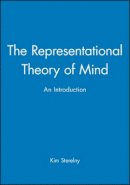 Kim Sterelny - The Representational Theory of Mind: An Introduction - 9780631164982 - V9780631164982