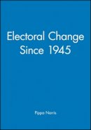 Pippa Norris - Electoral Change Since 1945 - 9780631167167 - V9780631167167