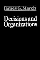 James G. March - Decisions and Organizations - 9780631168560 - V9780631168560