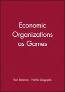 Binmore - Economic Organizations as Games - 9780631168881 - V9780631168881