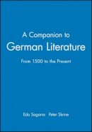 Eda Sagarra - A Companion to German Literature: From 1500 to the Present - 9780631171225 - V9780631171225