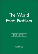 David Grigg - The World Food Problem - 9780631176336 - V9780631176336