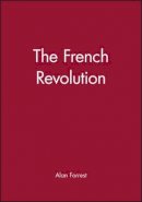 Alan Forrest - The French Revolution - 9780631183518 - V9780631183518