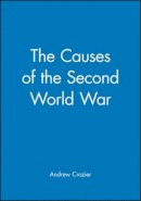 Andrew Crozier - The Causes of the Second World War - 9780631186014 - V9780631186014