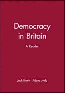 Jack Lively - Democracy in Britain: A Reader - 9780631188315 - V9780631188315