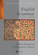 Liliane Haegeman - English Grammar: A Generative Perspective - 9780631188391 - V9780631188391