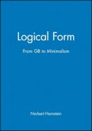 Norbert Hornstein - Logical Form: From GB to Minimalism - 9780631189428 - V9780631189428