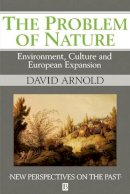 David Arnold - The Problem of Nature - 9780631190219 - V9780631190219