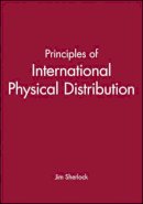 Jim Sherlock - Principles of International Physical Distribution - 9780631191698 - V9780631191698