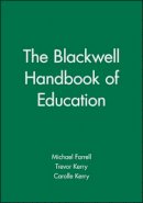 Michael Farrell - The Blackwell Handbook of Education - 9780631192817 - V9780631192817