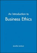 Jennifer Jackson - An Introduction to Business Ethics - 9780631195337 - V9780631195337