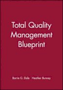 Barrie G. Dale - Total Quality Management Blueprint - 9780631195771 - V9780631195771