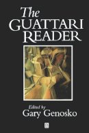 Genosko - The Guattari Reader - 9780631197089 - V9780631197089