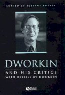 Justine Burley - Dworkin and His Critics: With Replies by Dworkin - 9780631197669 - V9780631197669