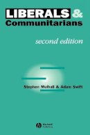 Stephen Mulhall - Liberals and Communitarians - 9780631198192 - V9780631198192