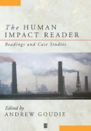 Goudie - The Human Impact Reader: Readings and Case Studies - 9780631199816 - V9780631199816
