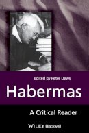 Dews - Habermas: A Critical Reader - 9780631201359 - V9780631201359