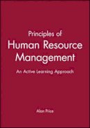 Alan Price - Principles of Human Resource Management: An Active Learning Approach - 9780631201786 - V9780631201786